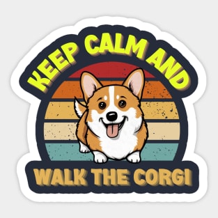 Corgi Keep Calm And Walk The Vinage Sticker